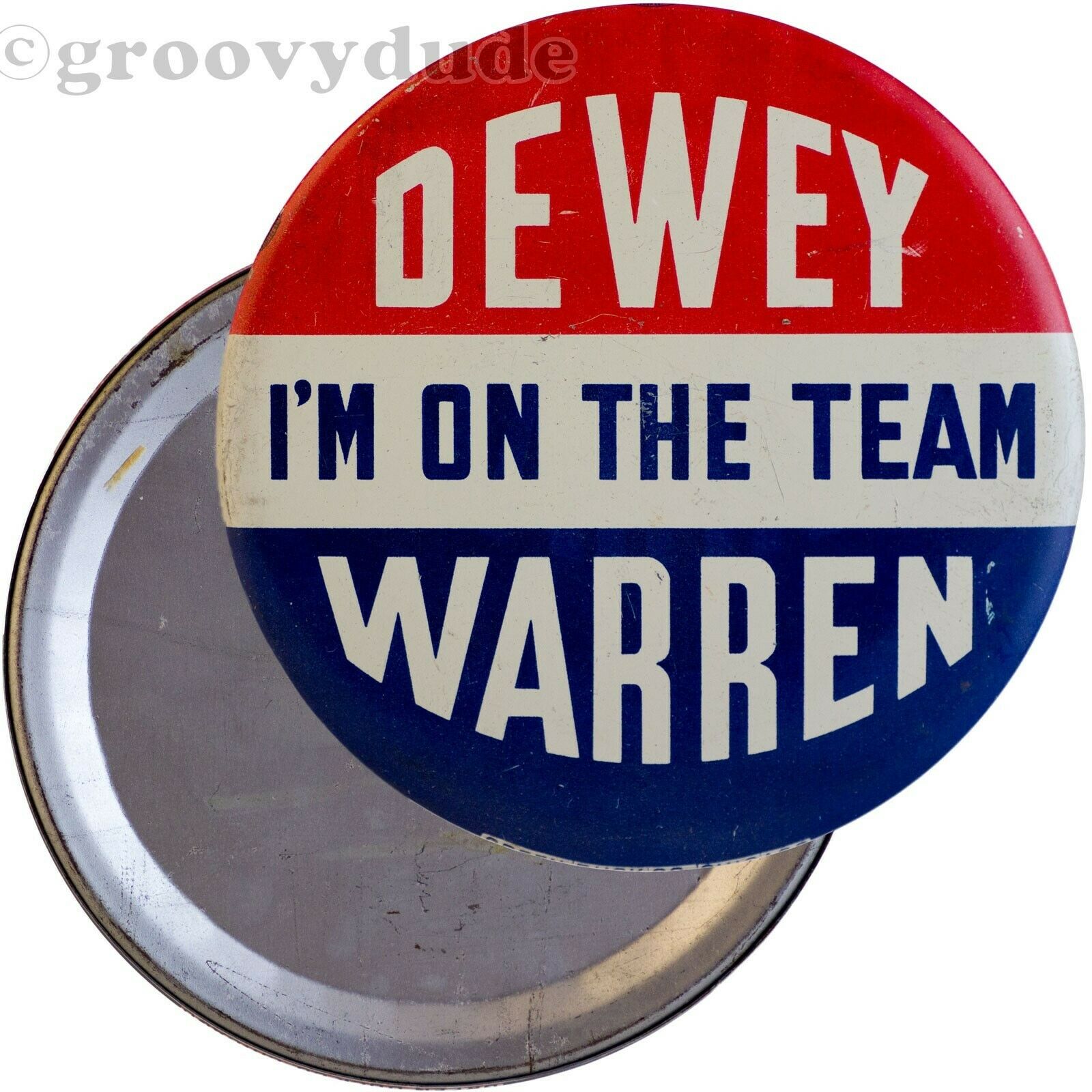 1948 Thomas Dewey Earl Warren I'm On The Team 4" Campaign Pin Pinback Button